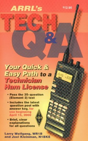 Beispielbild fr The Arrl's Tech Question and Answer: Your Quick and Easy Path to a Technician Ham License zum Verkauf von Wonder Book