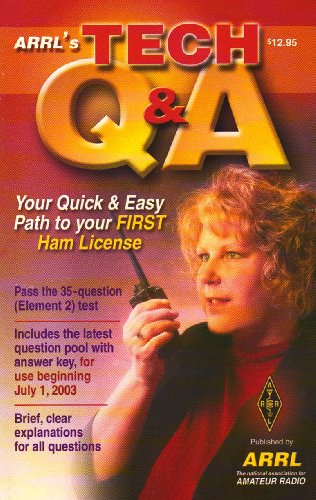 Stock image for The ARRL's Tech Q & A: Your Quick & Easy Path to a Technician Ham License for sale by ThriftBooks-Atlanta