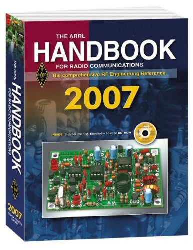 Beispielbild fr The ARRL Handbook for Radio Communications 2007 : The Comprehensive RF Engineering Reference zum Verkauf von Better World Books