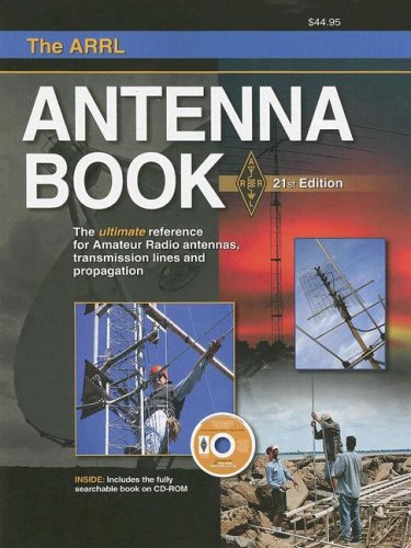 Stock image for The ARRL Antenna Book: The Ultimate Reference for Amateur Radio Antennas, Transmission Lines And Propagation Cebik, L. B.; Hallidy, Dave; Jansson, Dick; Lewallen, Roy and Straw, R. Dean for sale by Aragon Books Canada