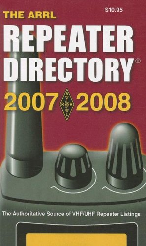 9780872599901: ARRL Repeater Directory 2007-2008