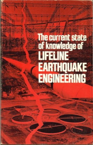 Stock image for Current State of Knowledge of Lifeline Earthquake Engineering for sale by HPB-Red