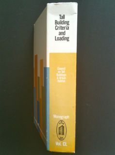 Beispielbild fr Tall building criteria and loading (Monograph on planning and design of tall buildings) zum Verkauf von HPB-Red