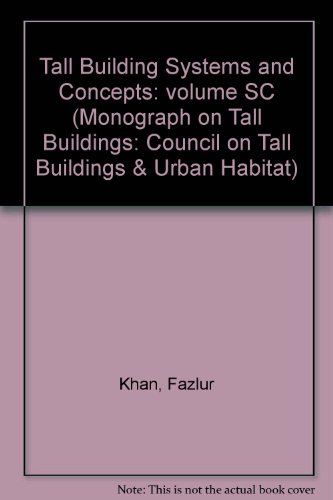 9780872622395: Tall Building Systems and Concepts: volume SC (Monograph on Tall Buildings: Council on Tall Buildings & Urban Habitat S.)