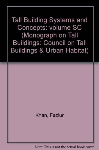 9780872622395: Tall Building Systems and Concepts (Monograph on Planning and Design of Tall Buildings, Volume SC)