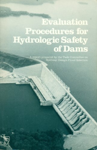 Beispielbild fr Evaluation Procedures for Hydrologic Safety of Dams: A Report zum Verkauf von dsmbooks