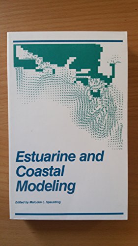 Imagen de archivo de Estuarine and Coastal Modeling: Proceedings a la venta por dsmbooks