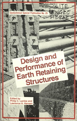 Imagen de archivo de Design and Performance of Earth Retaining Structures (Geotechnical Special Publication) a la venta por Books of the Smoky Mountains