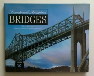 Beispielbild fr Landmark American Bridges zum Verkauf von Better World Books