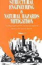 Stock image for Structural Engineering in Natural Hazards Mitigation: Proceedings of Papers Presented at the Structures Congress '93 Held at the Hyatt Regency Irvine Irvine, California April 19-21, 1993 Volume 1 for sale by Pistil Books Online, IOBA