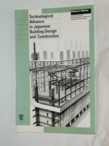 Imagen de archivo de Technological Advance in Japanese Building Design and Construction a la venta por Phatpocket Limited