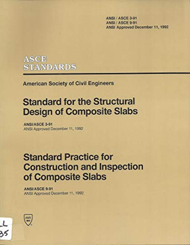 Standard for the Structural Design of Composite Slabs and Standard Practice for Construction and Inspection of Composite Slabs