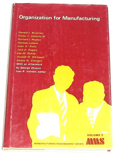 Beispielbild fr Organization for Manufacturing zum Verkauf von ThriftBooks-Atlanta