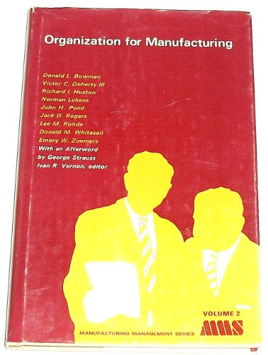 Imagen de archivo de Organization for Manufacturing a la venta por ThriftBooks-Atlanta