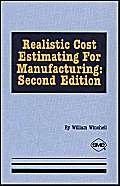 Beispielbild fr Realistic Cost Estimating for Manufacturing zum Verkauf von Better World Books