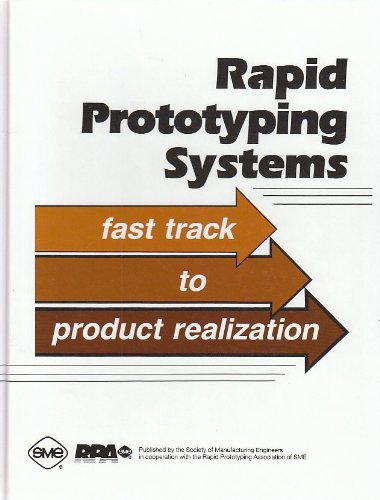 RAPID PROTOTYPING SYSTEMS : FAST TRAC TO