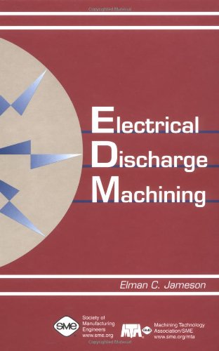 9780872635210: Electrical Discharge Machining