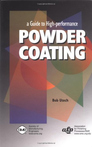 Stock image for a Guide to High-performance Powder Coating for sale by Save With Sam