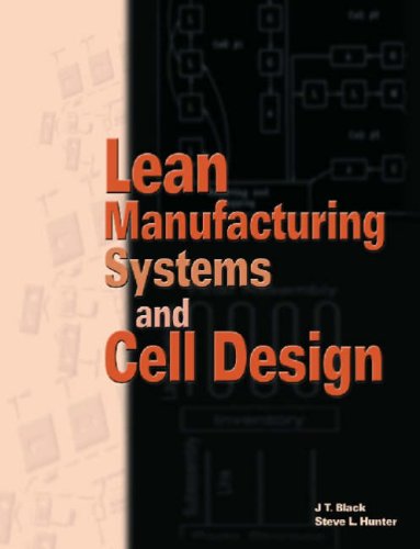 Beispielbild fr Lean Manufacturing Systems and Cell Design zum Verkauf von Better World Books