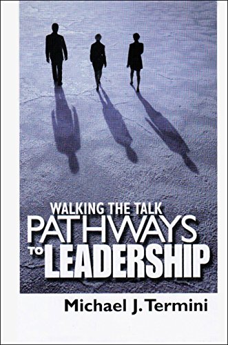 Imagen de archivo de Walking the Talk: Moving into Leadership a la venta por More Than Words