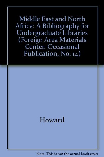 Beispielbild fr Middle East and North Africa: a Bibliography for Undergraduate Libraries zum Verkauf von Clausen Books, RMABA