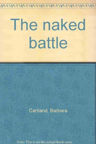 9780872720282: Title: The naked battle