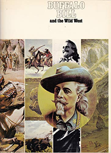 Imagen de archivo de Buffalo Bill and the Wild West a la venta por ThriftBooks-Atlanta