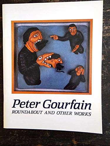 Beispielbild fr Peter Gourfain: Roundabout and Other Works : March 13-May 11,1987 zum Verkauf von SecondSale