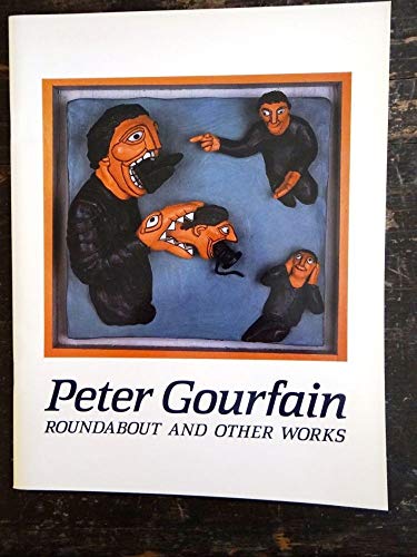 9780872731097: Peter Gourfain: Roundabout and Other Works : March 13-May 11,1987