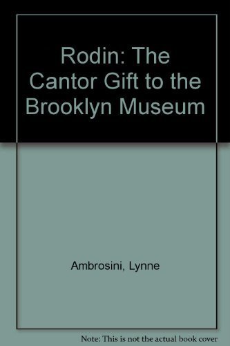 Beispielbild fr Rodin: The Cantor Gift to the Brooklyn Museum zum Verkauf von ANARTIST