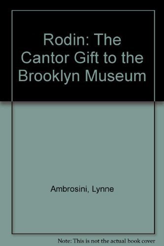 Stock image for Rodin: The Cantor Gift to the Brooklyn Museum for sale by 2nd Act Books