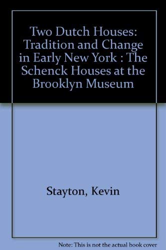 Stock image for Dutch by Design: Tradition and Change In Two Historic Brooklyn Houses for sale by ThriftBooks-Dallas