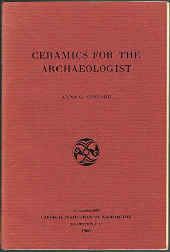 Stock image for Ceramics for the Archaeologist (Publication 609) for sale by Natanya's books and more