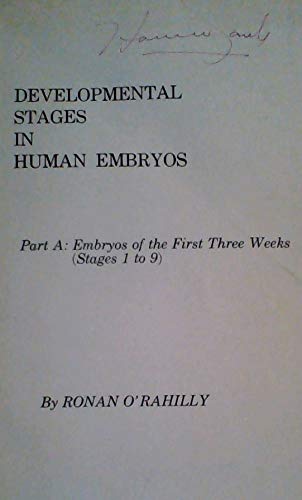 9780872796423: Developmental Stages in Human Embryos Part A: Embros of the First Three Weeks