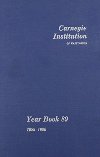 Imagen de archivo de Carnegie Institution of Washington Year Book 89, 1989-1990. a la venta por Eryops Books