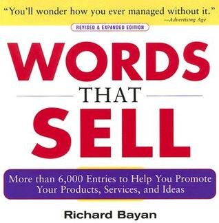 Words That $ell (Sell): A Thesaurus to Help Promote Your Products, Services, and Ideas