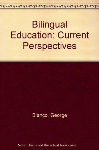 Stock image for Bilingual Education: Current Perspectives Volume 4: Education for sale by Frenchboro Books