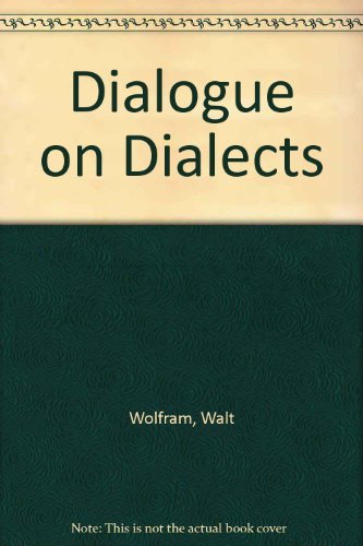 Dialogue on Dialects (9780872811201) by Wolfram, Walt