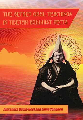 Stock image for The Secret Oral Teachings in Tibetan Buddhist Sects for sale by Half Price Books Inc.