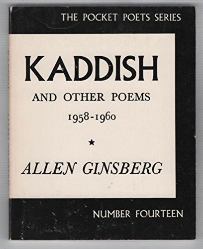 Imagen de archivo de Kaddish and Other Poems: 1958-1960 (The Pocket Poets Series Number Fourteen) a la venta por Great Northern Books