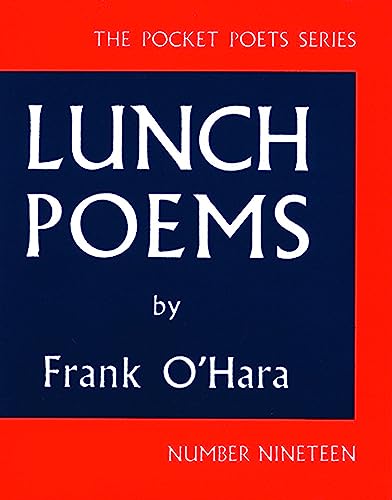 Stock image for Lunch Poems (City Lights Pocket Poets Series) for sale by HPB-Emerald