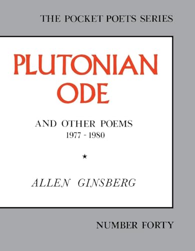 Stock image for Plutonian Ode: And Other Poems 1977-1980 (City Lights Pocket Poets Series) for sale by Jenson Books Inc