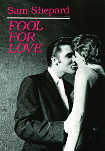 Imagen de archivo de Fool for Love and the Sad Lament of Pecos Bill a la venta por Better World Books