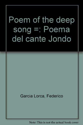 9780872862043: Poem of the deep song =: Poema del cante Jondo [Paperback] by Garcia Lorca, F...