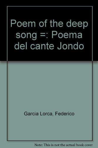 Imagen de archivo de Poem of the deep song =: Poema del cante Jondo a la venta por ThriftBooks-Dallas