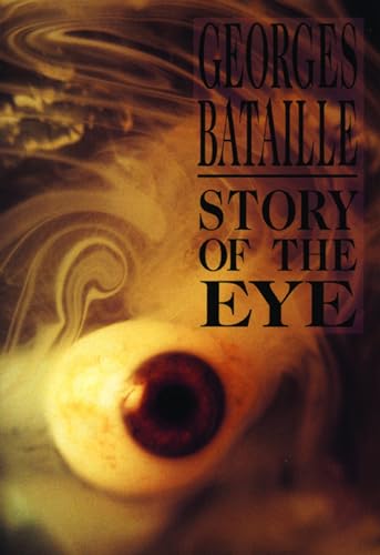 Beispielbild fr Story of the Eye zum Verkauf von Blackwell's