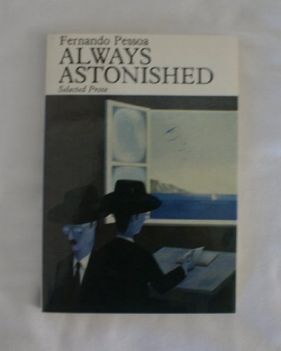 9780872862296: Always Astonished: Selected Prose