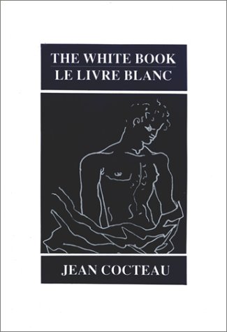 The White Book (Le Livre Blanc) (9780872862388) by Cocteau, Jean
