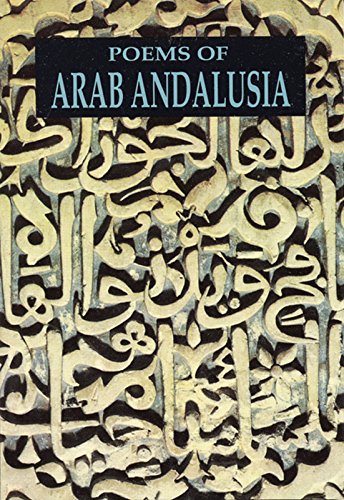 Beispielbild fr Poems of Arab Andalusia zum Verkauf von Better World Books