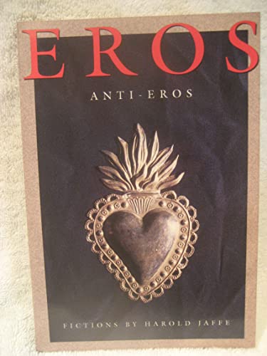 Stock image for Eros: Anti-Eros for sale by Montclair Book Center